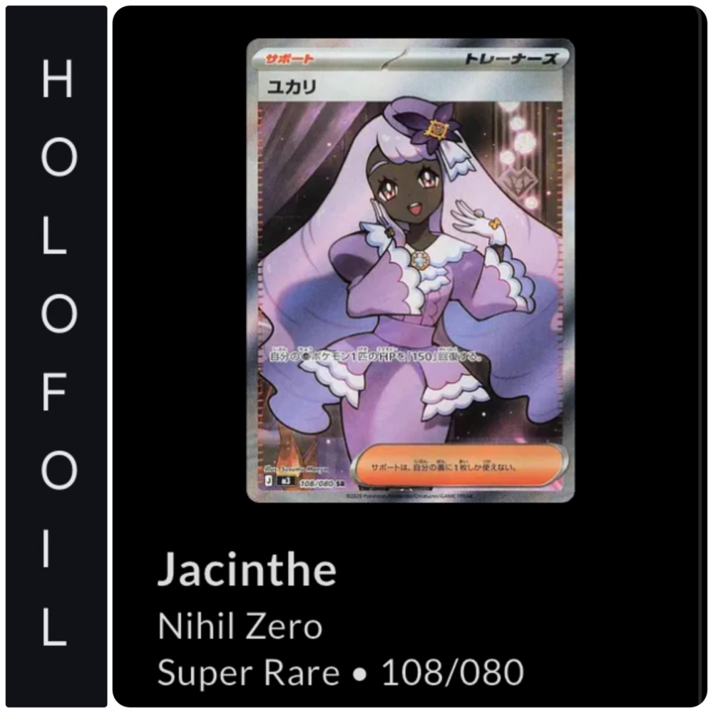 🔥 Jacinthe Pokémon • Nihil Zero Super Rare #108/080 - Japanese Version!